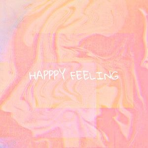 Happy Feeling (Lo-Fi) [Explicit]