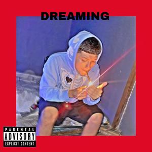 Dreaming (Explicit)