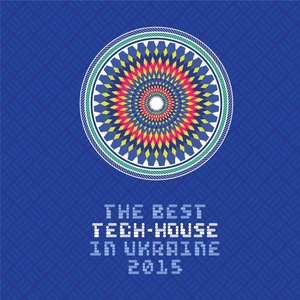 THE BEST TECH-HOUSE IN UA, Vol. 6