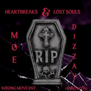 HEARTBREAKS & LOST SOULS (Explicit)