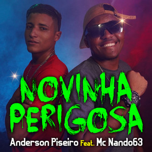 Novinha Perigosa (Explicit)