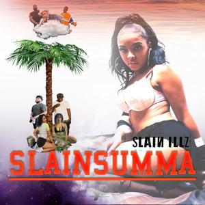 Slain Summa (Explicit)