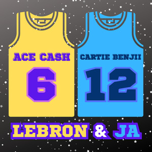 Lebron & Ja (Explicit)