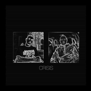 Crisis(feat. Rates) (Explicit)