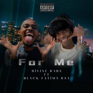 For Me (feat. Black Fatima RSA)