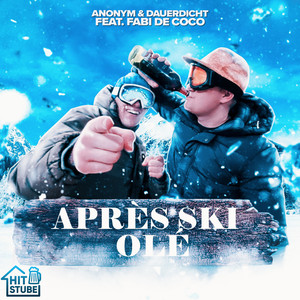 Après Ski Olé (Explicit)