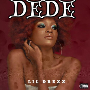 Dede (Explicit)
