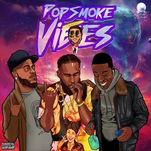 Pop Smoke Vibes(feat. Uptown Raccz & Frito) (Explicit)