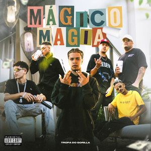 Mágico Magia (Explicit)