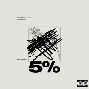 5PERCENT (feat. POLO PERKS <3 <3 <3) (Explicit)