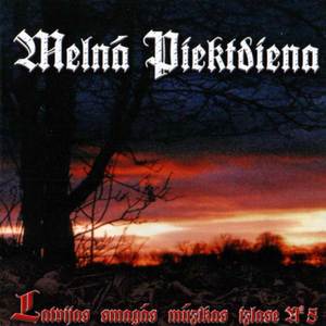 Melnā Piektdiena (Latvijas smagās mūzikas izlase, Nr.5)