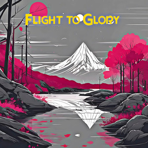 Flight to Glory