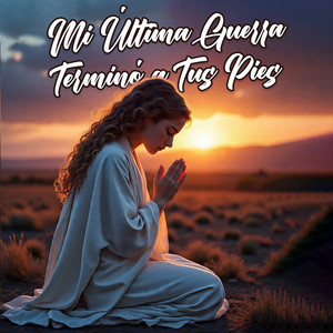 En Tus Manos Descanso (Rendición total)