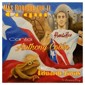 Mas Boricua Que el Coqui (feat. Anthony Colon)