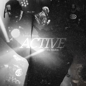 ACTIVE. (feat. Fly Anakin) [Explicit]