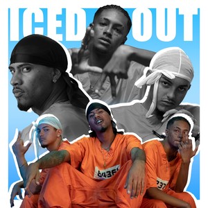 Iced Out (Explicit)