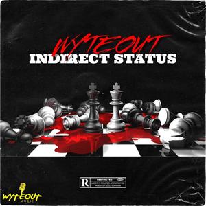 Indirect Status (Explicit)