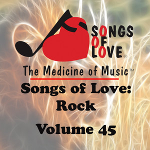 Songs of Love: Rock, Vol. 45