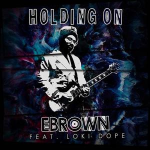 Holding On (feat. Loki dope)