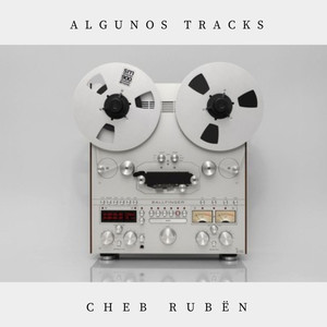 ALGUNOS TRACKS (Explicit)