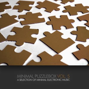 Minimal Puzzlebox, Vol. 5 - A Selection of Minimal Electro Music