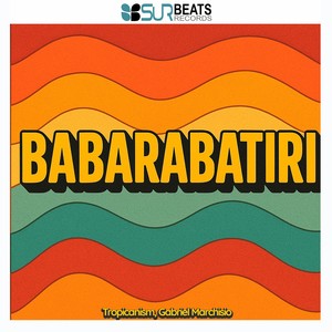 Babarabatiri (Minimal Tech Edit)
