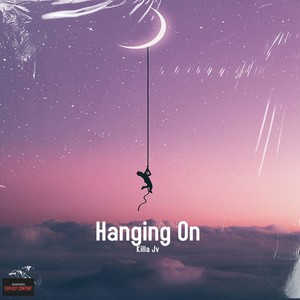 Hanging On (Explicit)