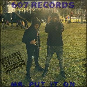 Mr. Put It On (feat. AJ 556) (Explicit)