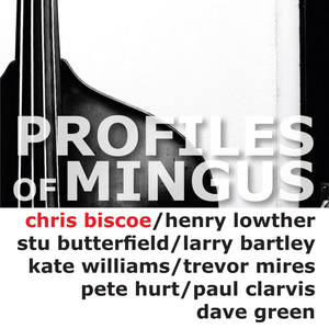 Profiles of Mingus