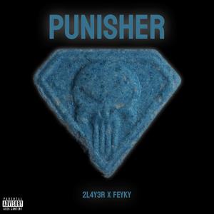 PUNISHER (feat. Feyky) [Explicit]