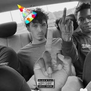 Bday Song (feat. Remy Martin & $E Kaden) [Explicit]