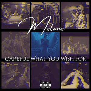 Careful What You Wish For (Explicit)