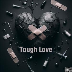 Tough Love (Explicit)