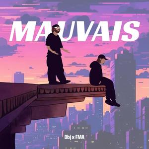 Mauvais (feat. Doublej) [Explicit]