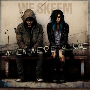 When We're Alone
