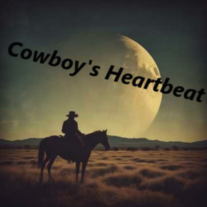 Cowboy's Heartbeat (Explicit)