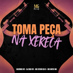 TOMA PEÇA NA XERECA (Explicit)