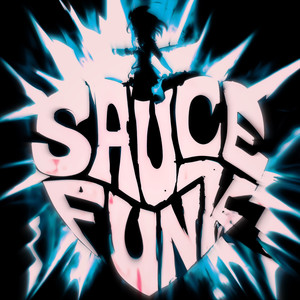 SAUCE FUNK (super slowed|Explicit)