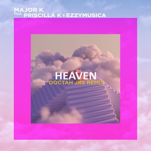 Heaven (Remix)