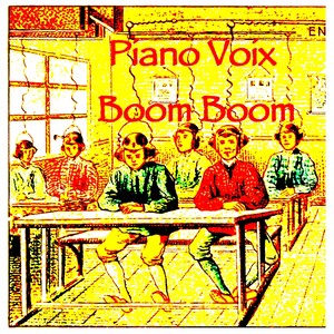 Piano voix boom boom