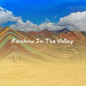 Rainbow in the Valley (Explicit)