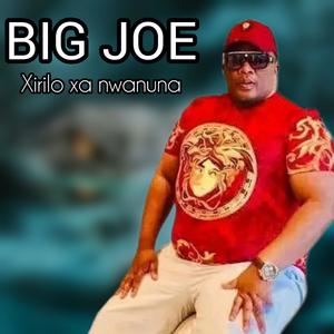 Big Joe (Xirilo xa nwanuna) EP