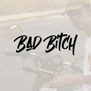 Bad ***** (Explicit)