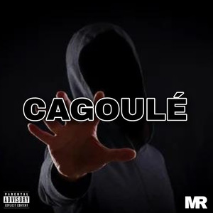 Cagoulé (Explicit)