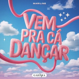 Vem Pra Cá Dançar
