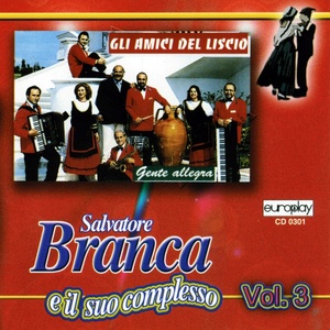 Salvatore Branca e il suo complesso, vol. 3