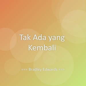 Tak Ada yang Kembali