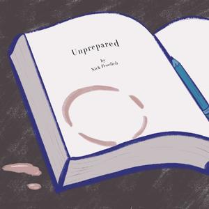 Unprepared