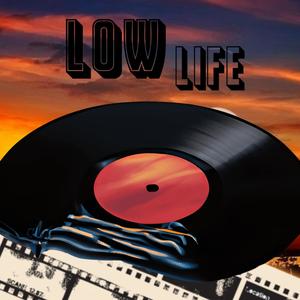 Low Life Freestyle (Explicit)