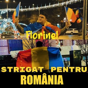 Strigat pentru Romania